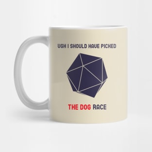 RPG Player Should Have Picked The Dog Race Mug
